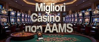 Siti Casinò Non AAMS La Guida Completa per Scommettitori Moderni